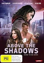 Above the Shadows | Olivia Thirlby | Region 4
