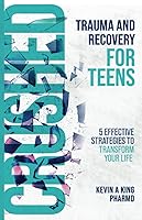 Vista 1 de Crushed Trauma and Recovery for Teens