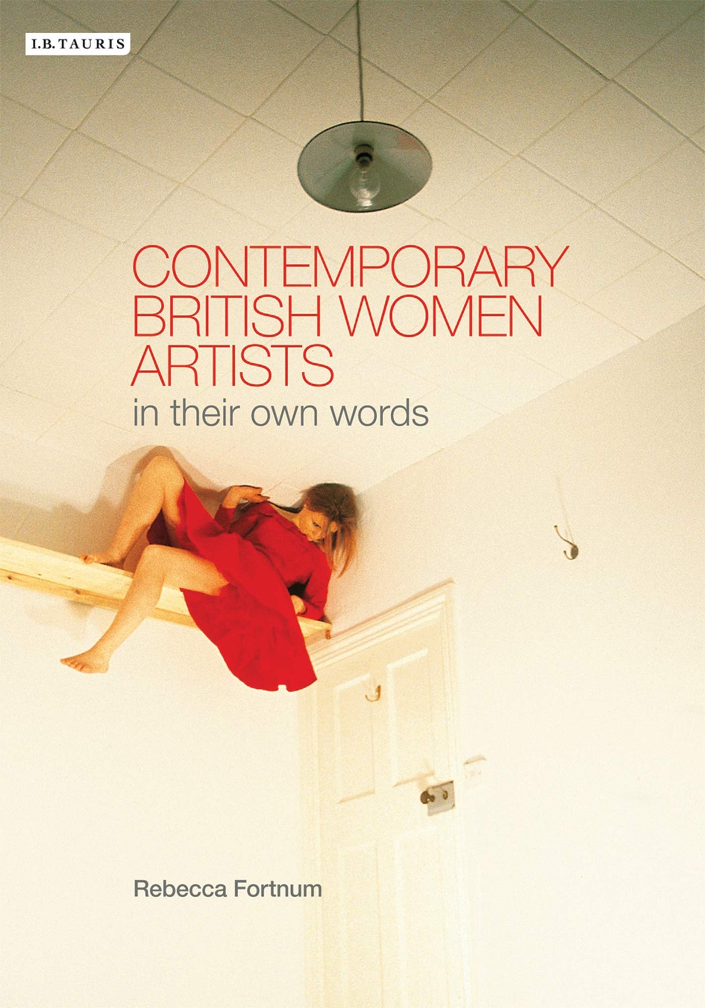 Contemporary British Women Artists: In Their Own Words