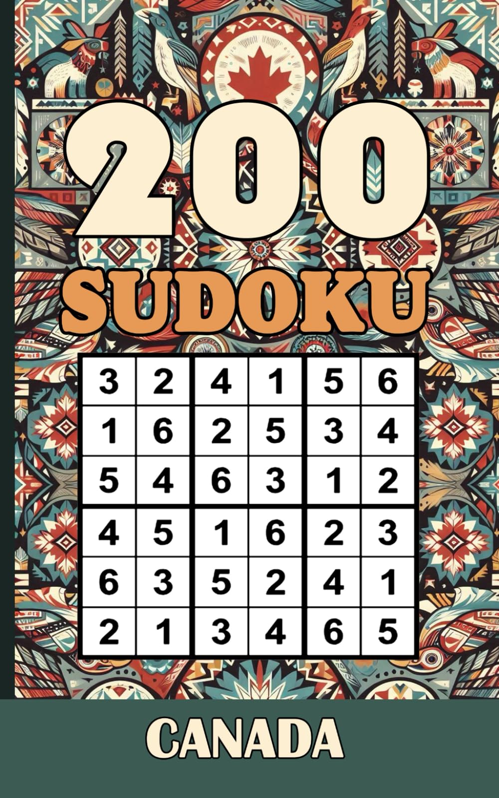 Ultimate Interactive Sudoku Puzzle Book: Fun Facts About Canada: 200 Easy to Expert Puzzles and 200 Fascinating Canadian Trivia