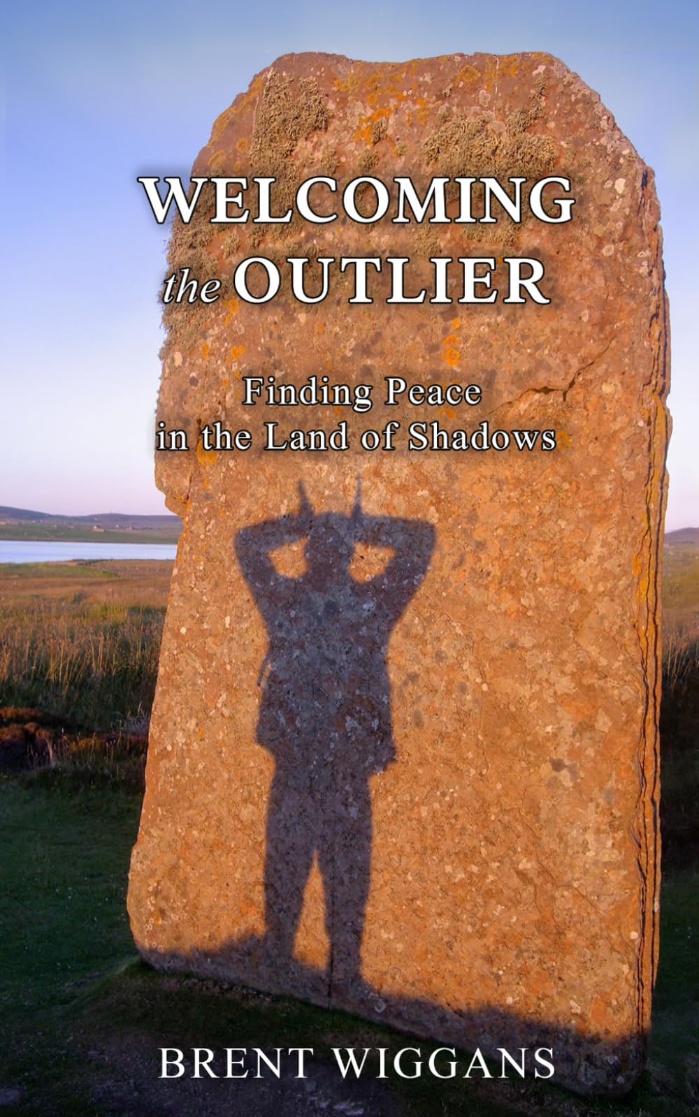 Welcoming the Outlier: Finding Peace in the Land of Shadows