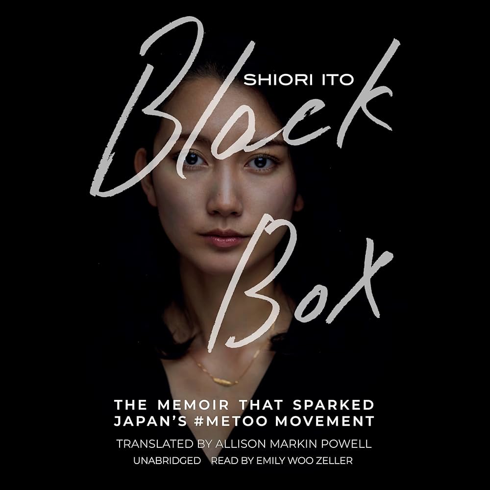 Black Box: The Memoir That Sparked Japan's #metoo Movement