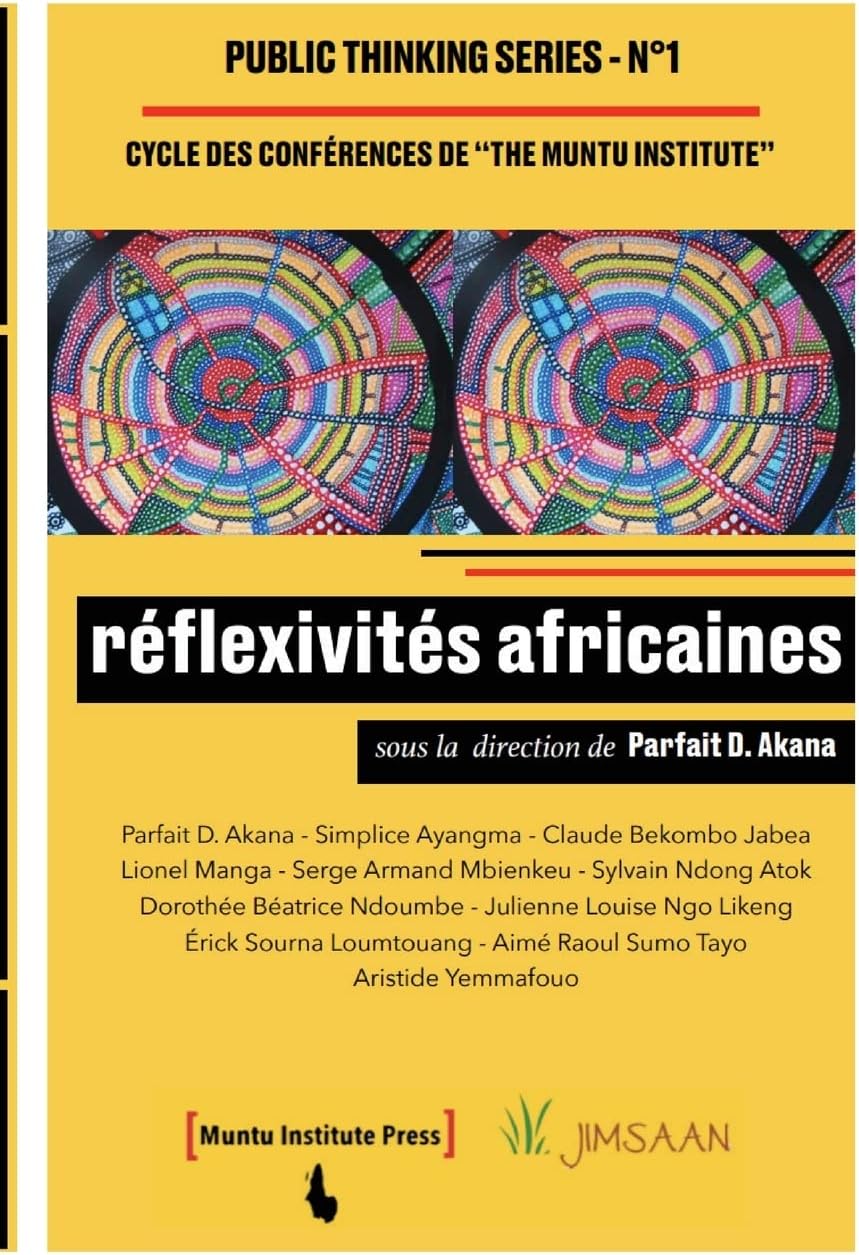 réflexivités africaines: Cycle de Conférences de The Muntu Institute (1)