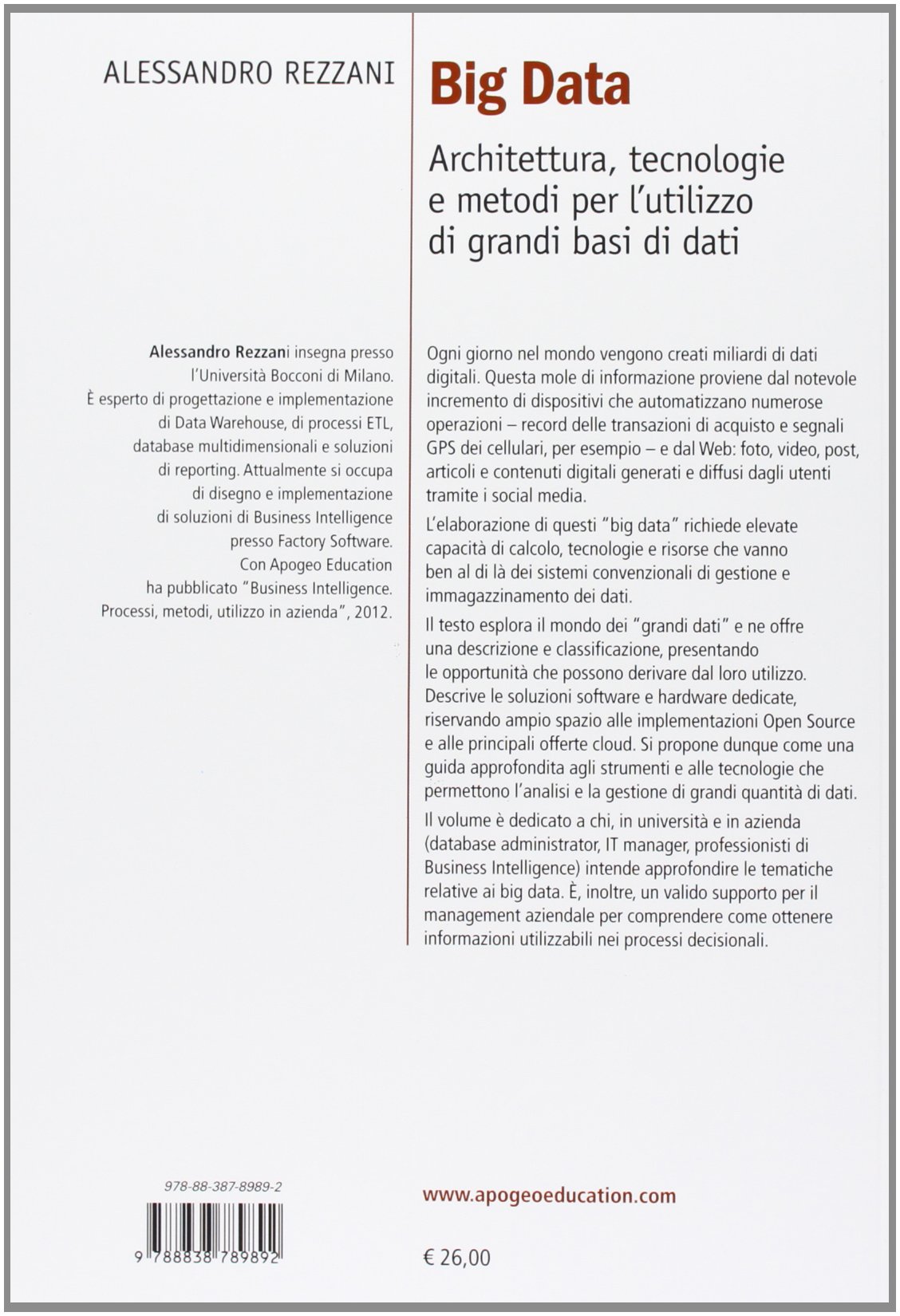 Big data. Architettura, tecnologie e metodi per l'utilizzo di grandi basi di dati
