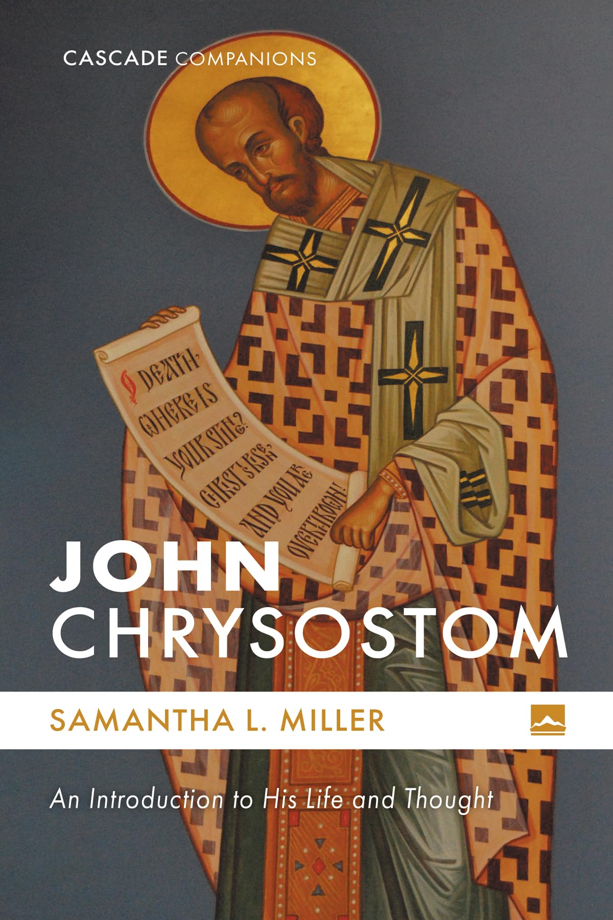 John Chrysostom: An Introduction to His Life and Thought (Cascade Companions)