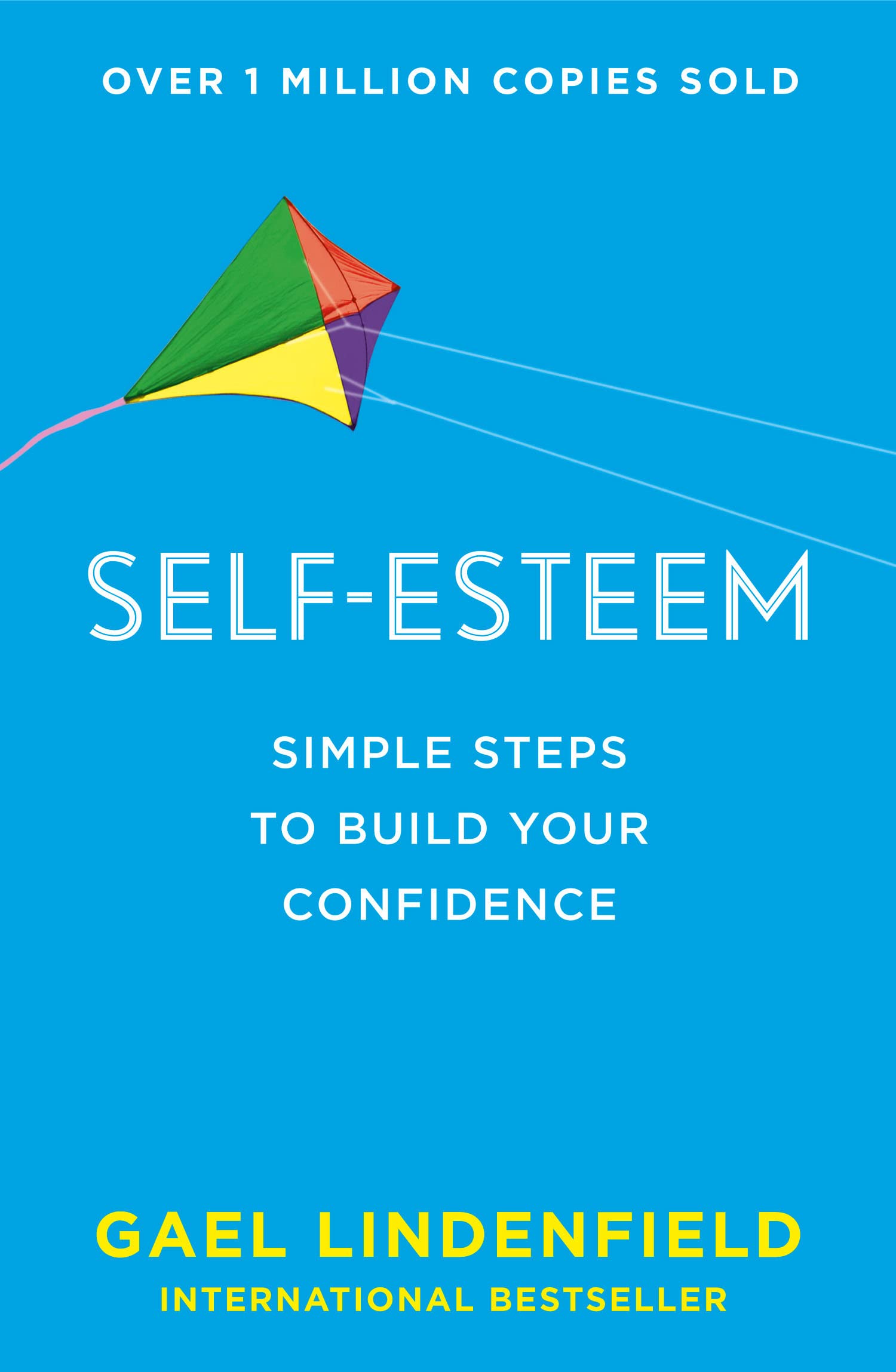 SELF ESTEEM: Simple Steps to Build Your Confidence