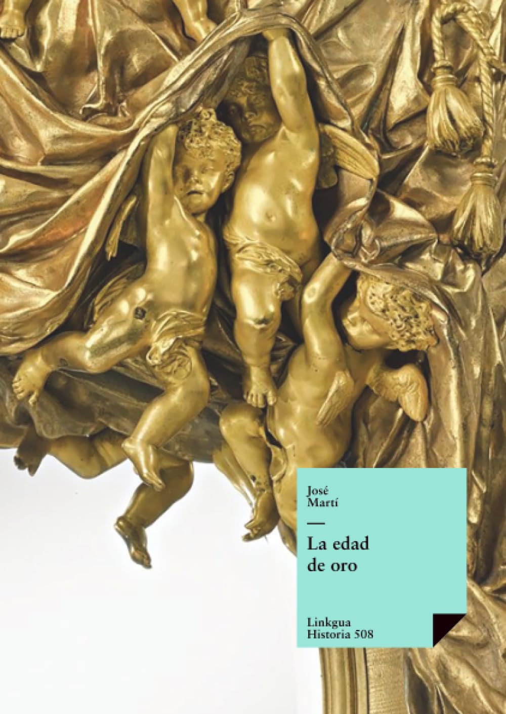 La edad de oro: Edición ilustrada: 508 (Historia)