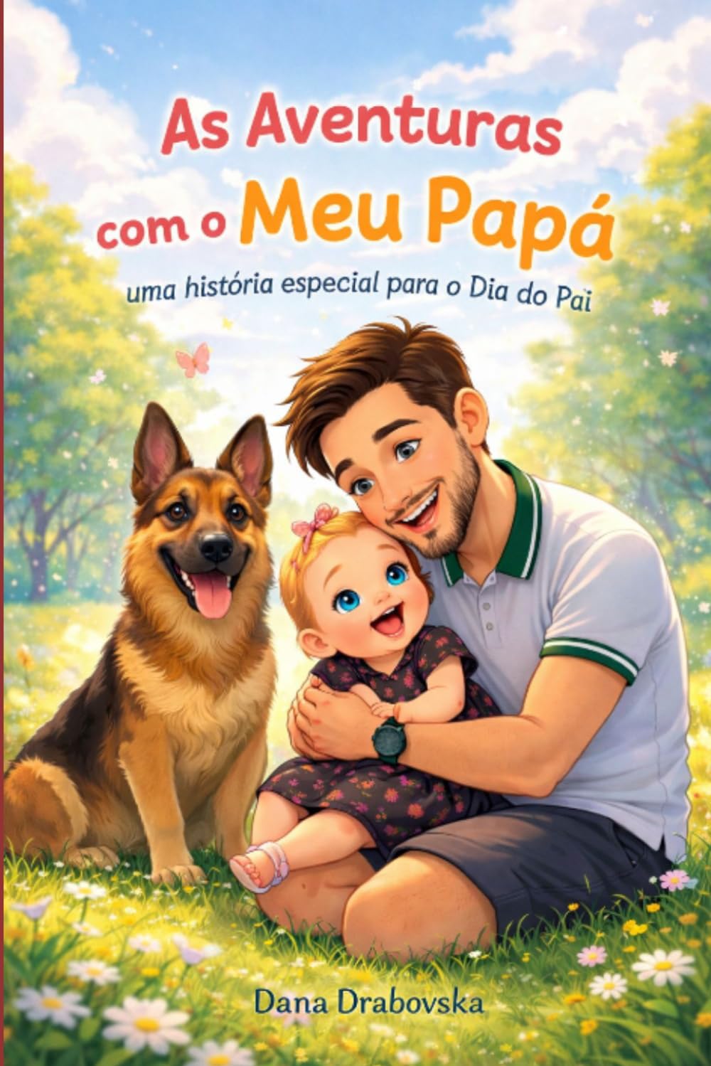 As Aventuras com o Meu Papá: Uma história especial para o Dia do Pai