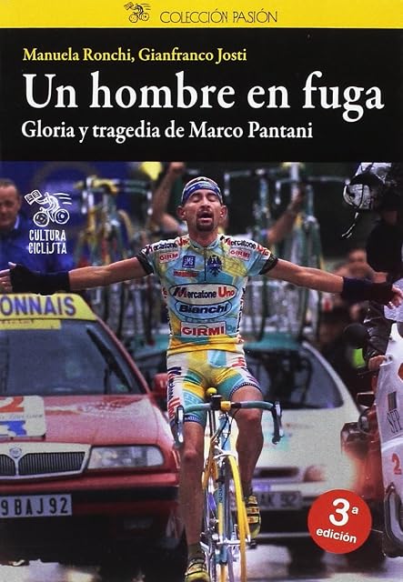 Portada de Un Hombre en Fuga: Gloria y Tragedia de Marco Pantani