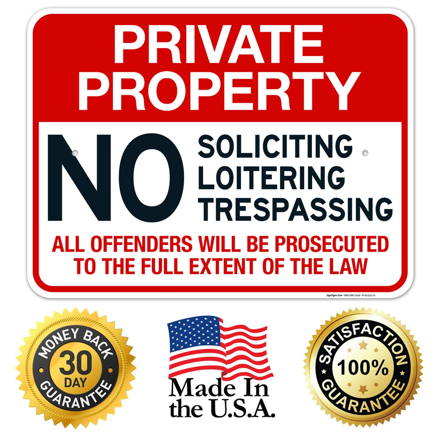 Private Property No Soliciting Loitering Trespassing Sign, 18x24 Inches, Rust Free .063 Aluminum, Fade Resistant, Made in USA