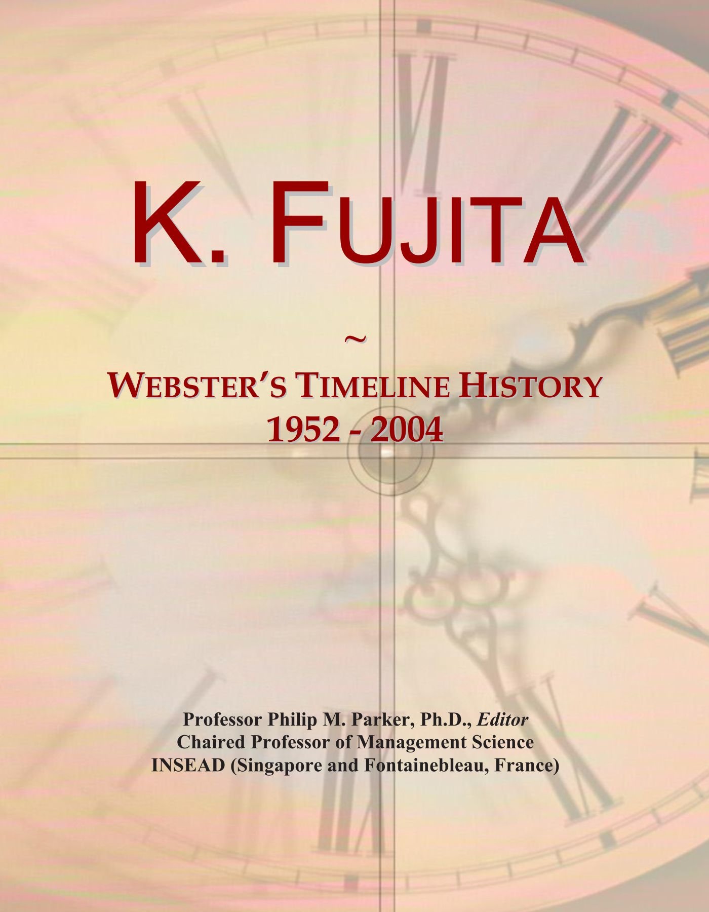 K. Fujita: Webster's Timeline History, 1952 - 2004