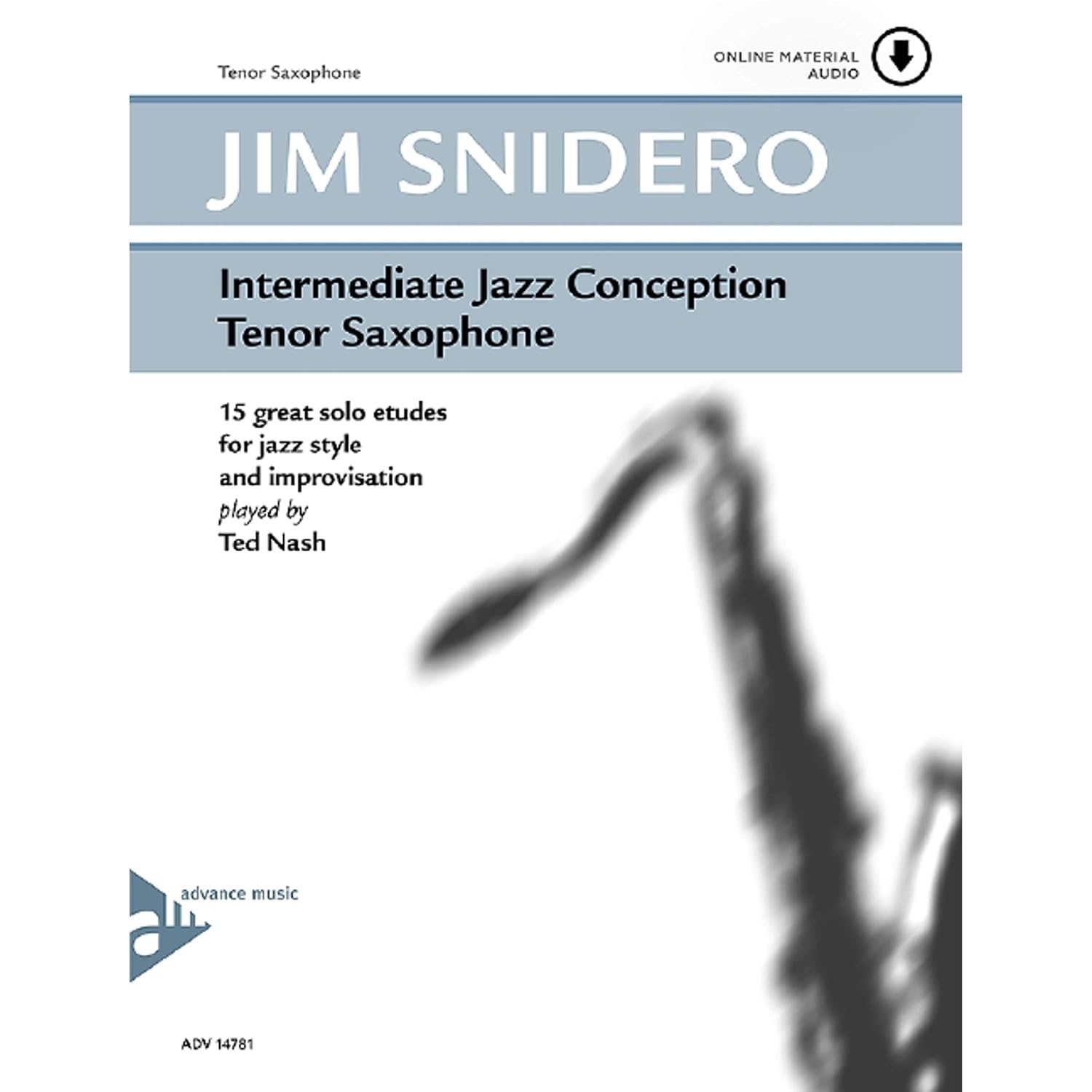 INTERMEDIATE JAZZ CONCEPTION FOR TENOR SAX SAXOPHONE +CD