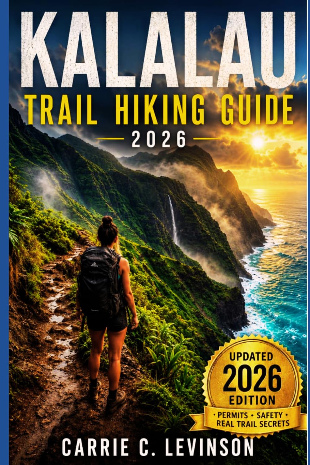KALALAU TRAIL Hiking Guide 2026
