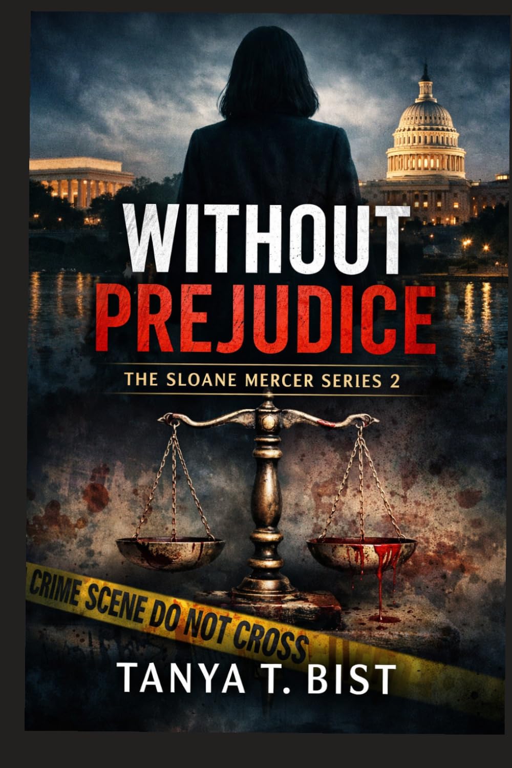 Without Prejudice: A Legal Thriller (The Sloane Mercer Series)