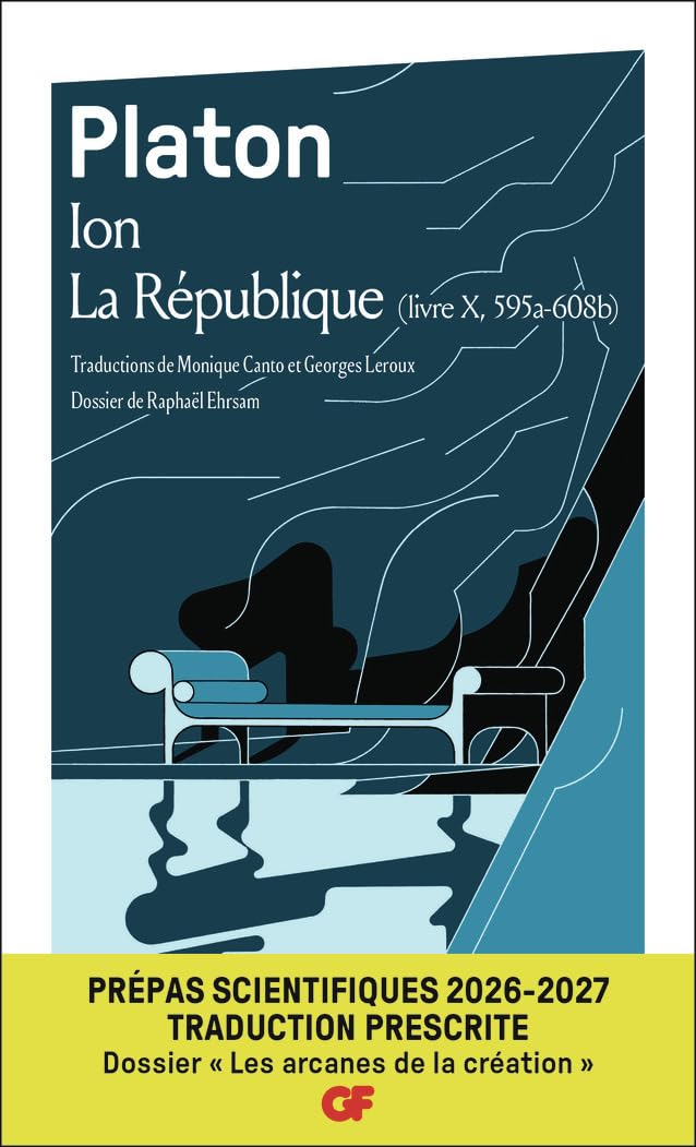 Ion - La République - Prépas scientifiques 2026-2027: (livre X, 595a - 608b)-Édition prescrite