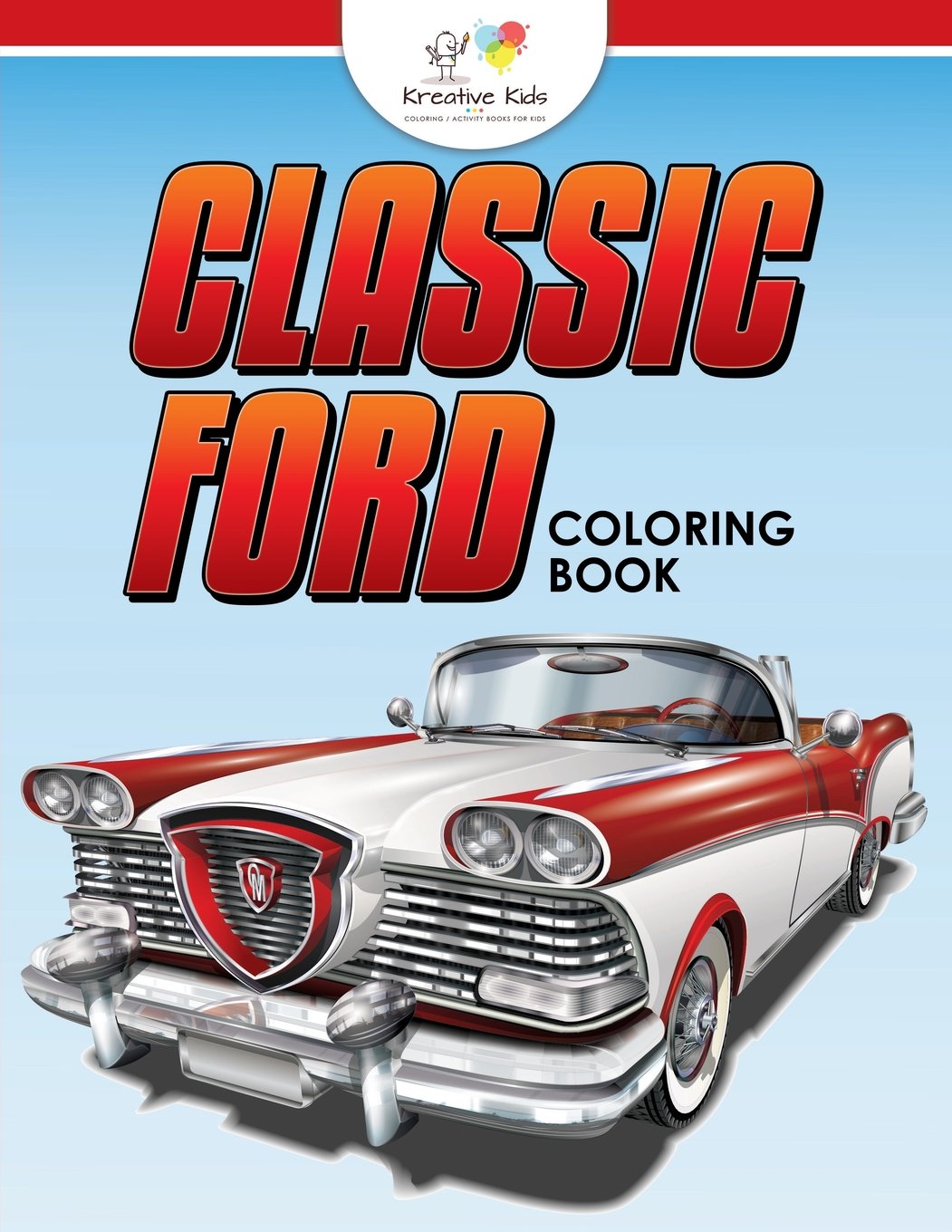 Classic Ford: A Coloring Book