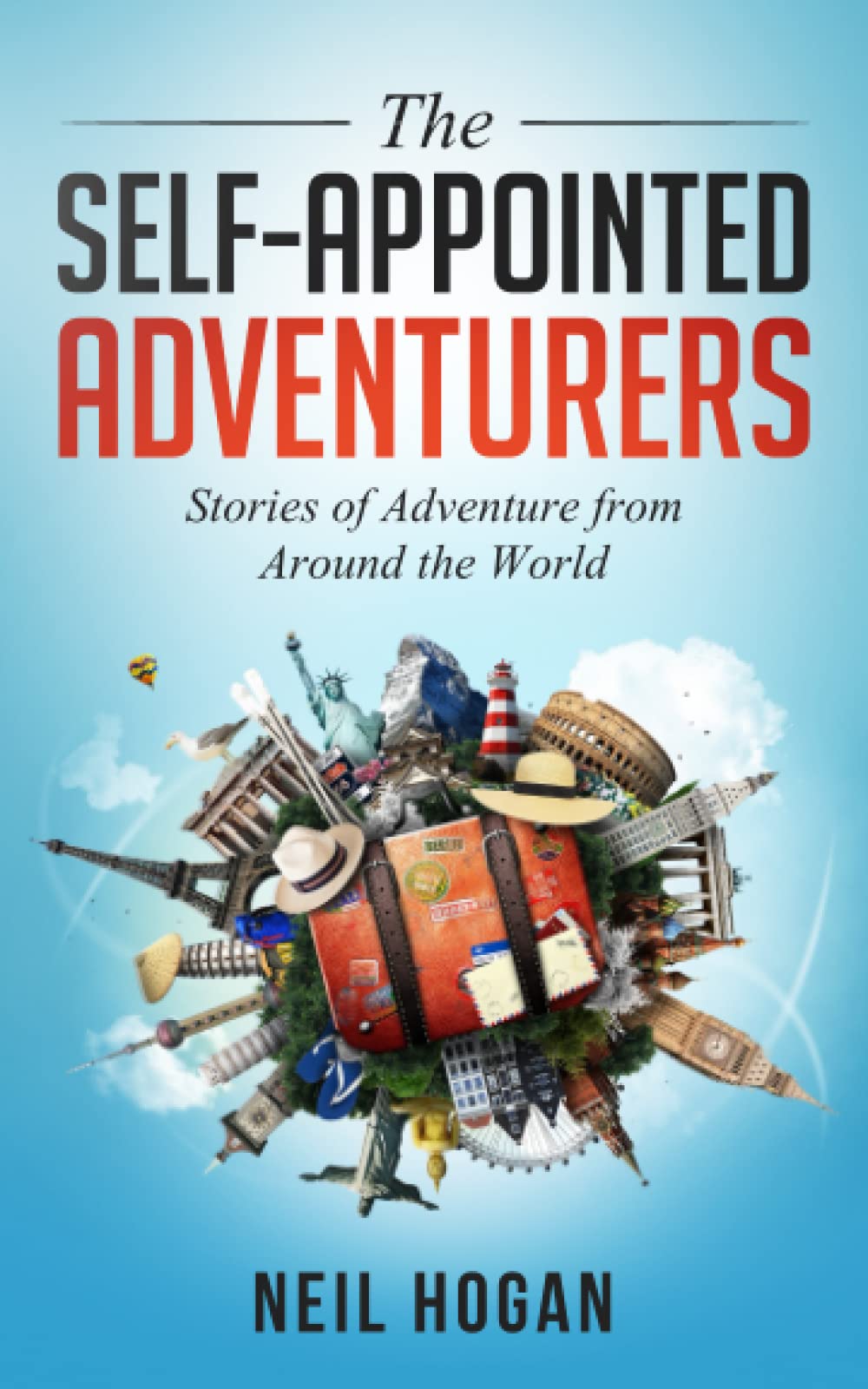 The Self-Appointed Adventurers: Stories of Adventure from Around the World