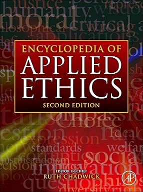 Encyclopedia Of Applied Ethics 2Ed 4 Vol. Set (Hb)