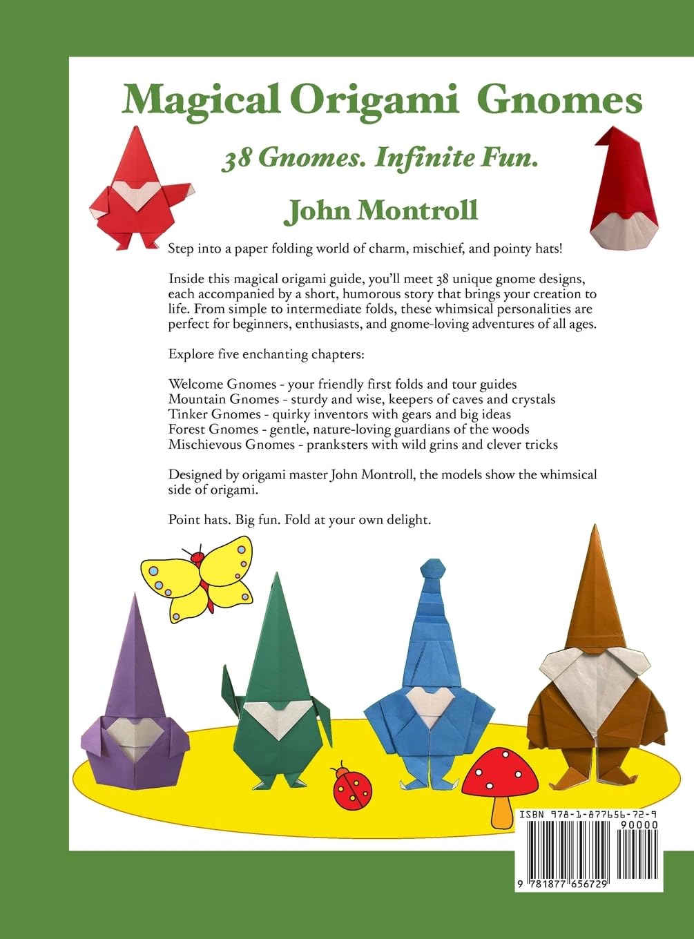 Magical Origami Gnomes: 38 Gnomes. Infinite Fun.