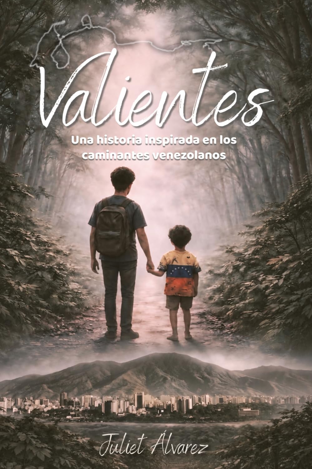 Valientes: Una historia inspirada en los caminantes venezolanos.