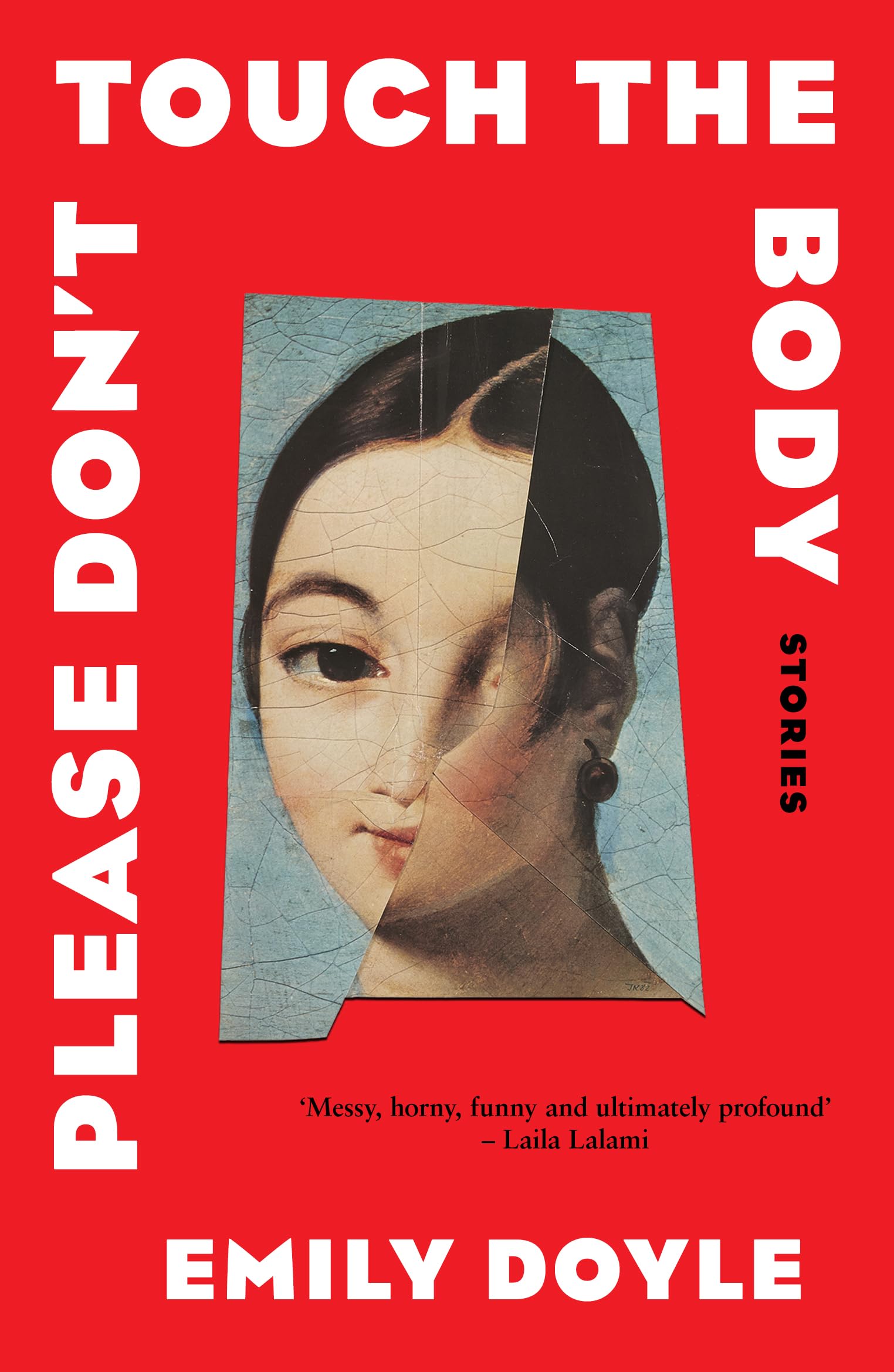 Please Don't Touch the Body: Stories