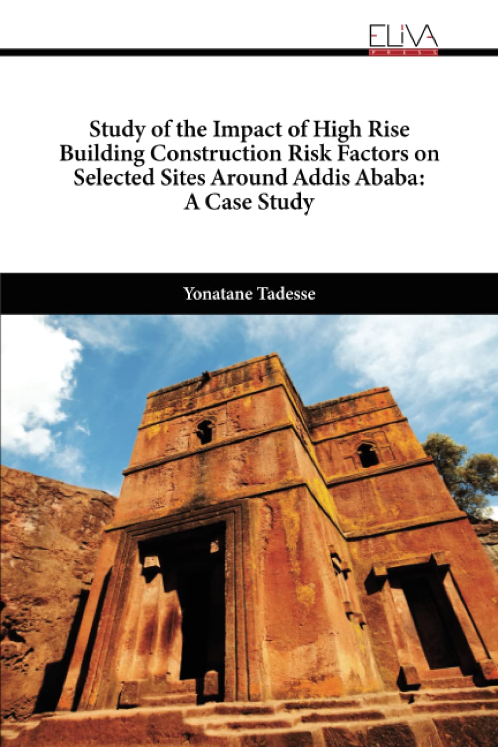 Addis Ababa Construction Risk Factors : livre d'analyse d'impact des projets de gratte-ciel