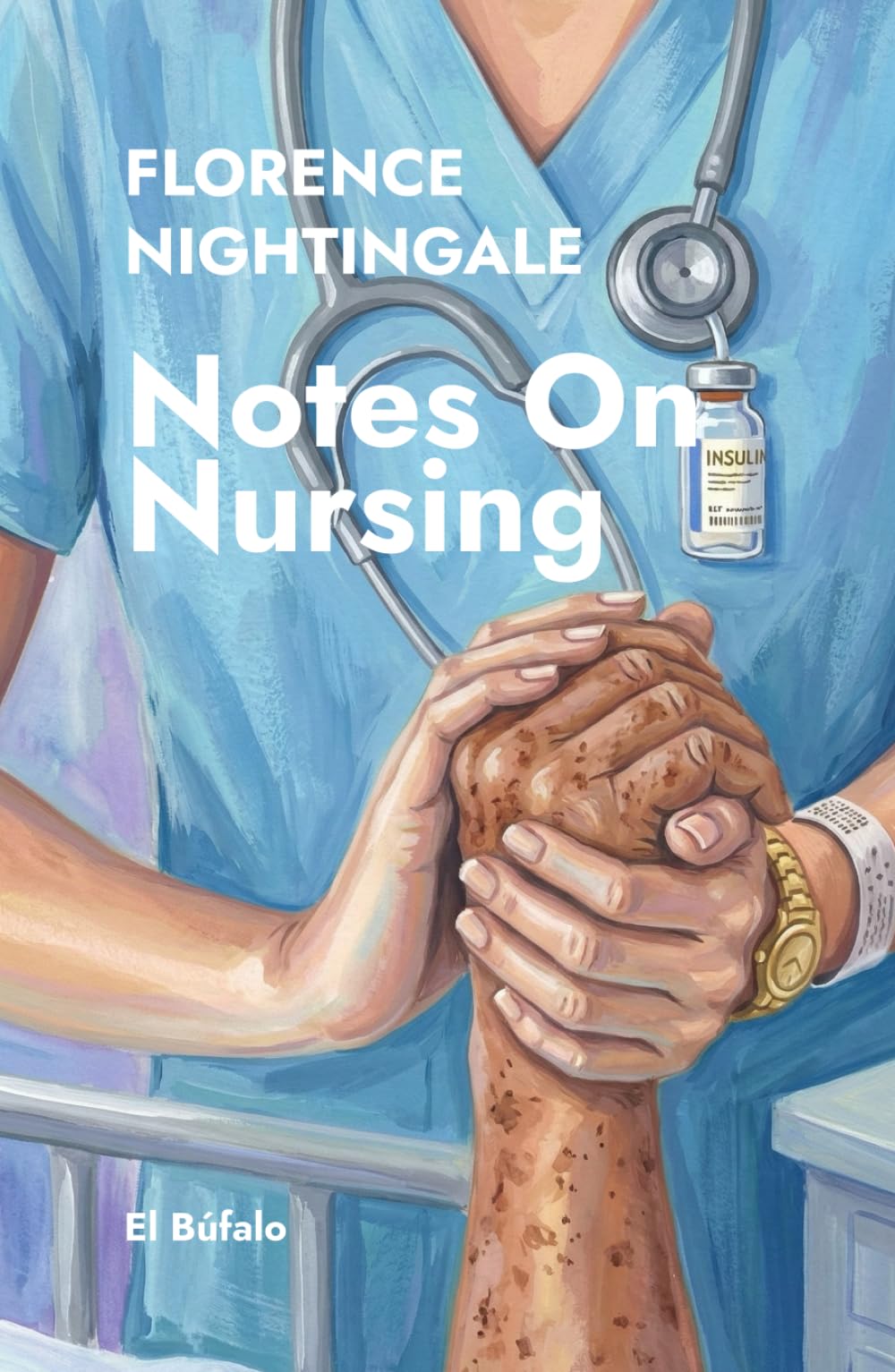 Notes On Nursing: What It Is, and What It Is Not