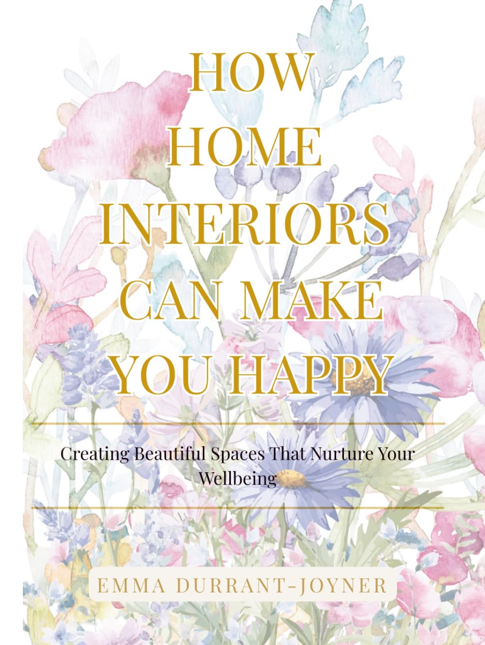 Coffee table book : How Home Interiors Can Make You Happy ou l'art d'éveiller la joie chez soi en 2026