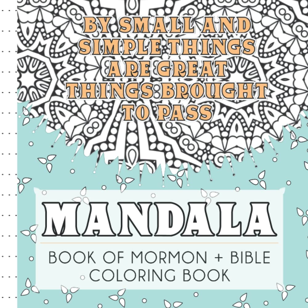 Mandala Book of Mormon and Bible Coloring Book: LDS Coloring Book for Adults