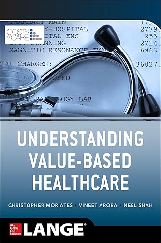 Understanding Value Based Healthcare