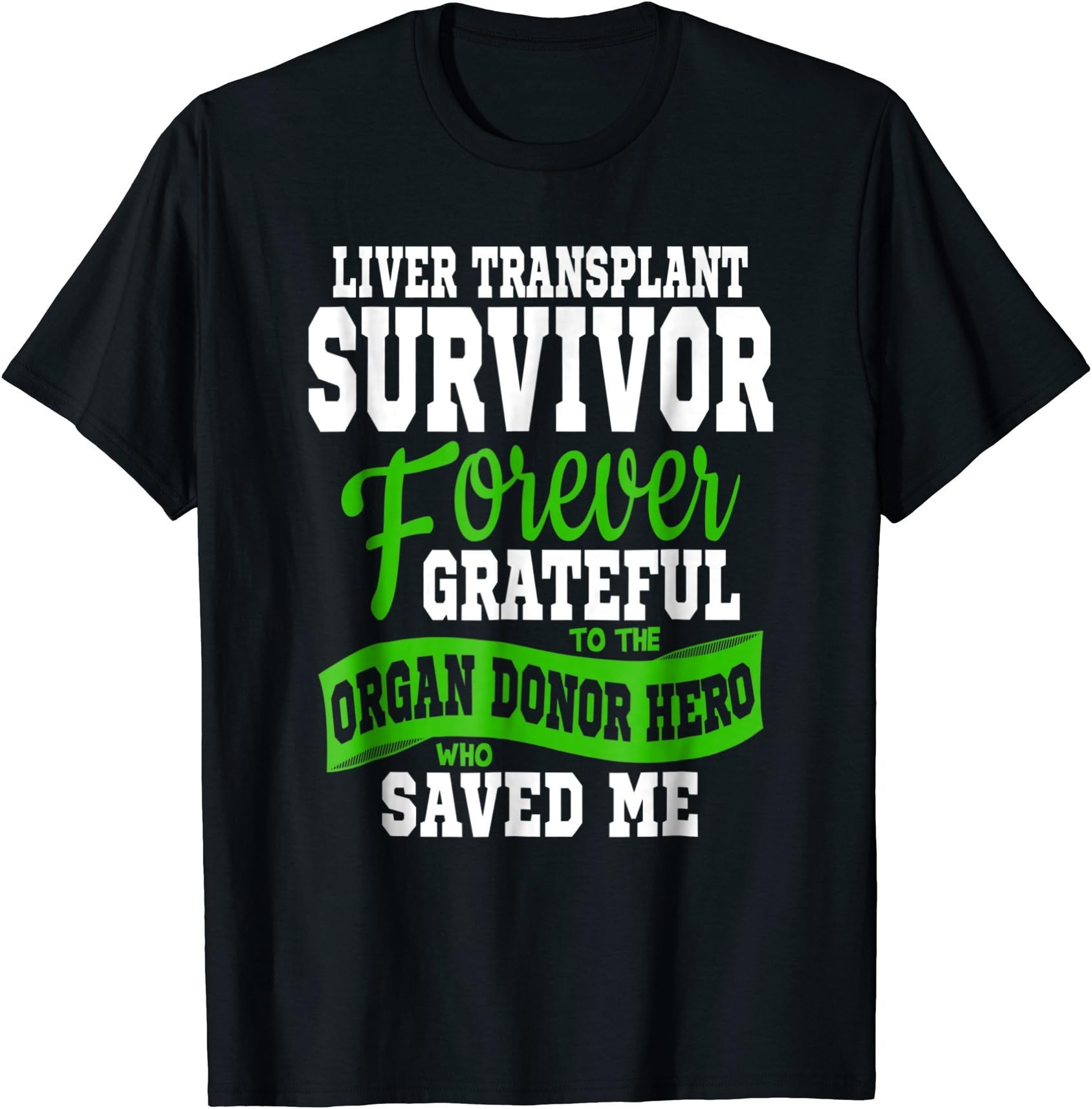 Organ Transplant TShirts Surgery Survivor GiftsLiver Transplant T Shirt Organ Recipient Survivor Gift T-ShirtOEKO-TEX STANDARD 100