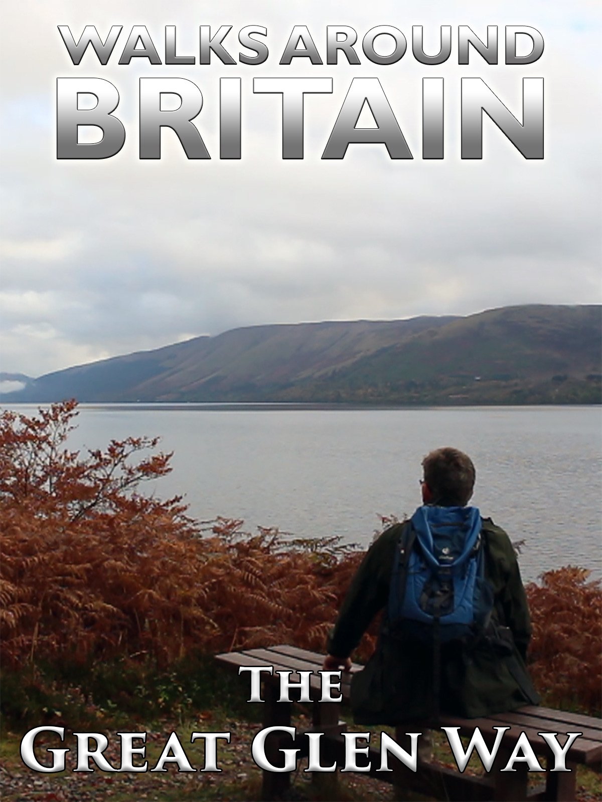 Walks Around Britain - The Great Glen Way