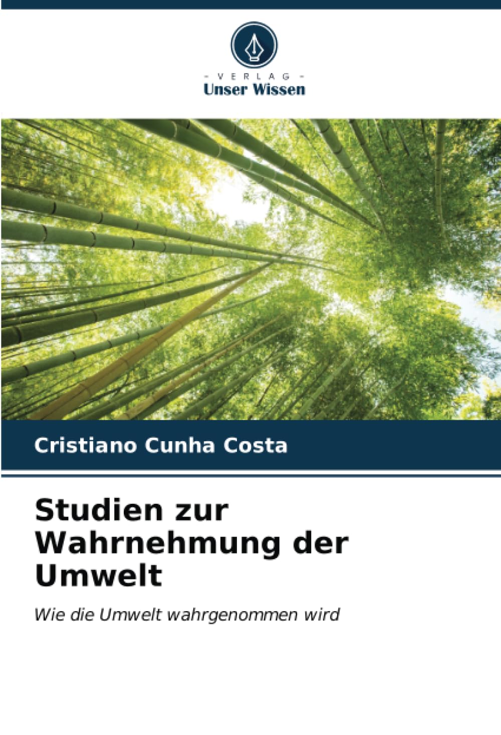 Studien zur Wahrnehmung der Umwelt: Wie die Umwelt wahrgenommen wird