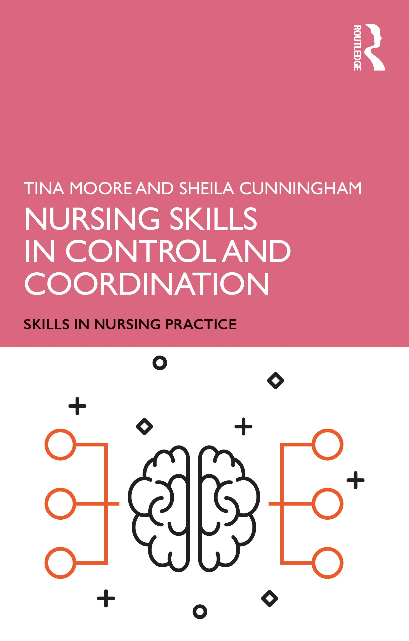Nursing Skills in Control and Coordination (Skills in Nursing Practice)