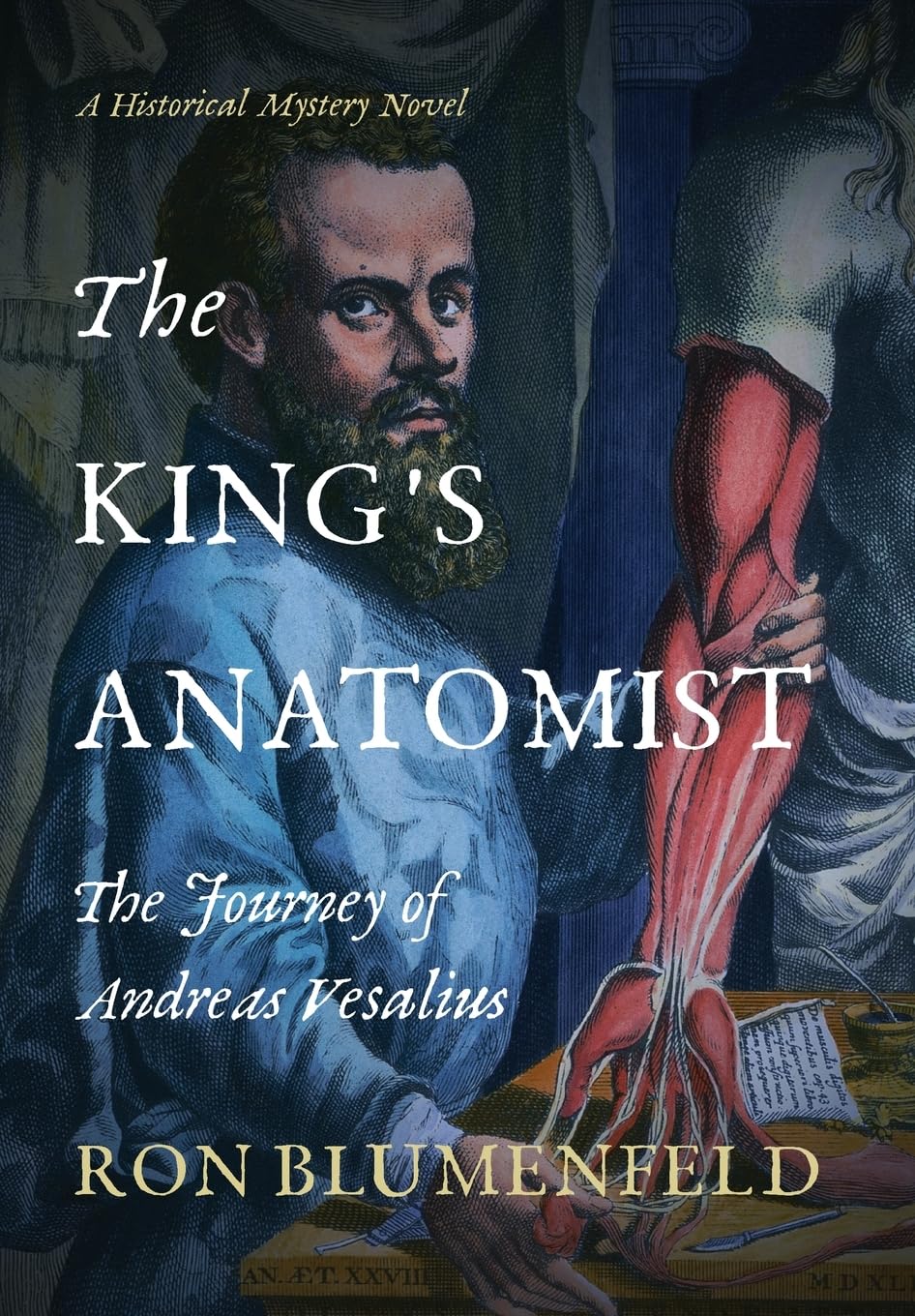 Buy The King's Anatomist: The Journey of Andreas Vesalius — BookShops.in