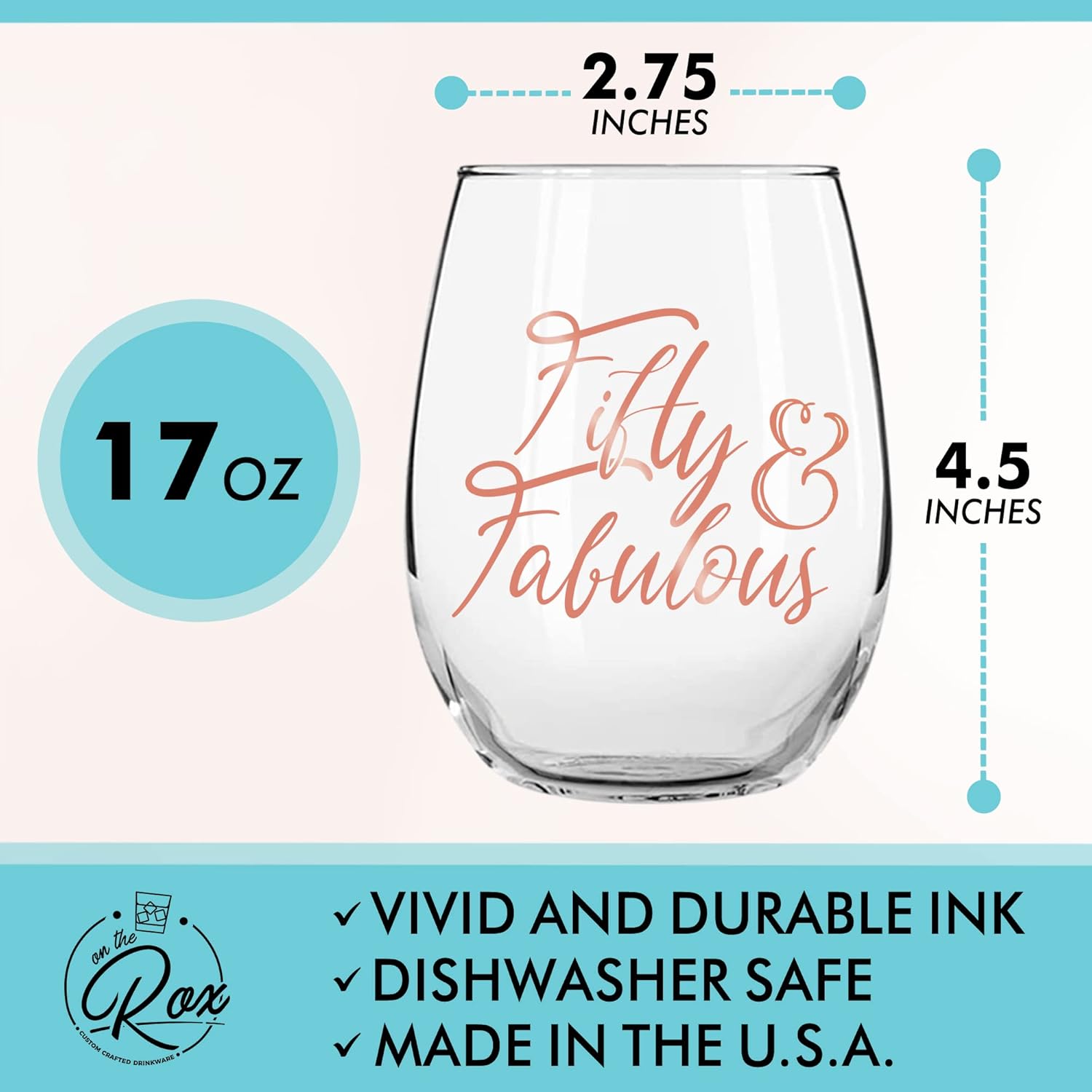 On The Rox Drinks 50th Birthday Stemless Wine Glass for Women - 50 & Fabulous- 50 Year Old Wine Glass Birthday Gift- Rose Gold Print Ideal for Women, Mom, Friend, Sister Turning Fifty - 17 oz - Image 2