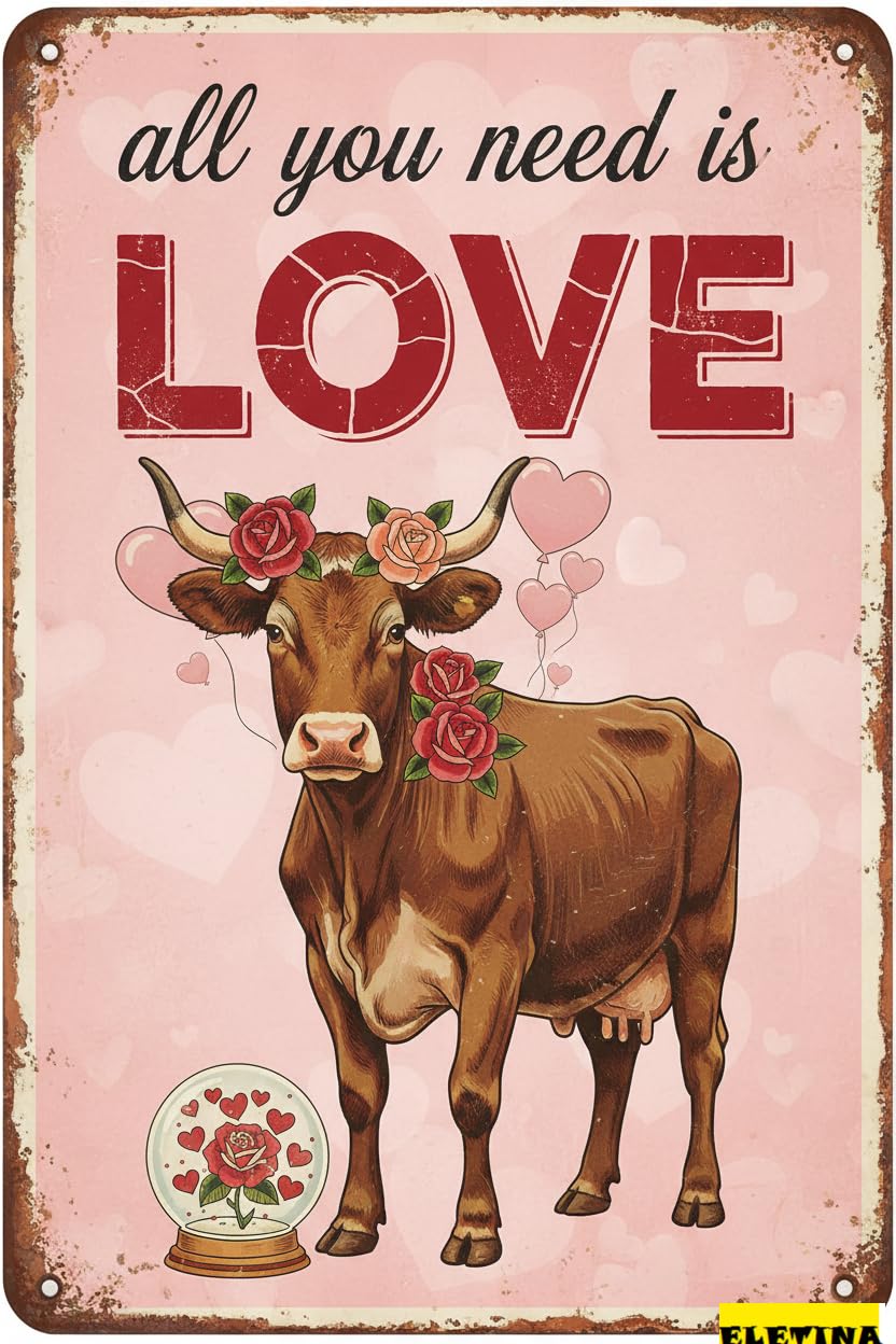 All You Need Is Love Rose Cow Tin Sign, 8x12 Inch