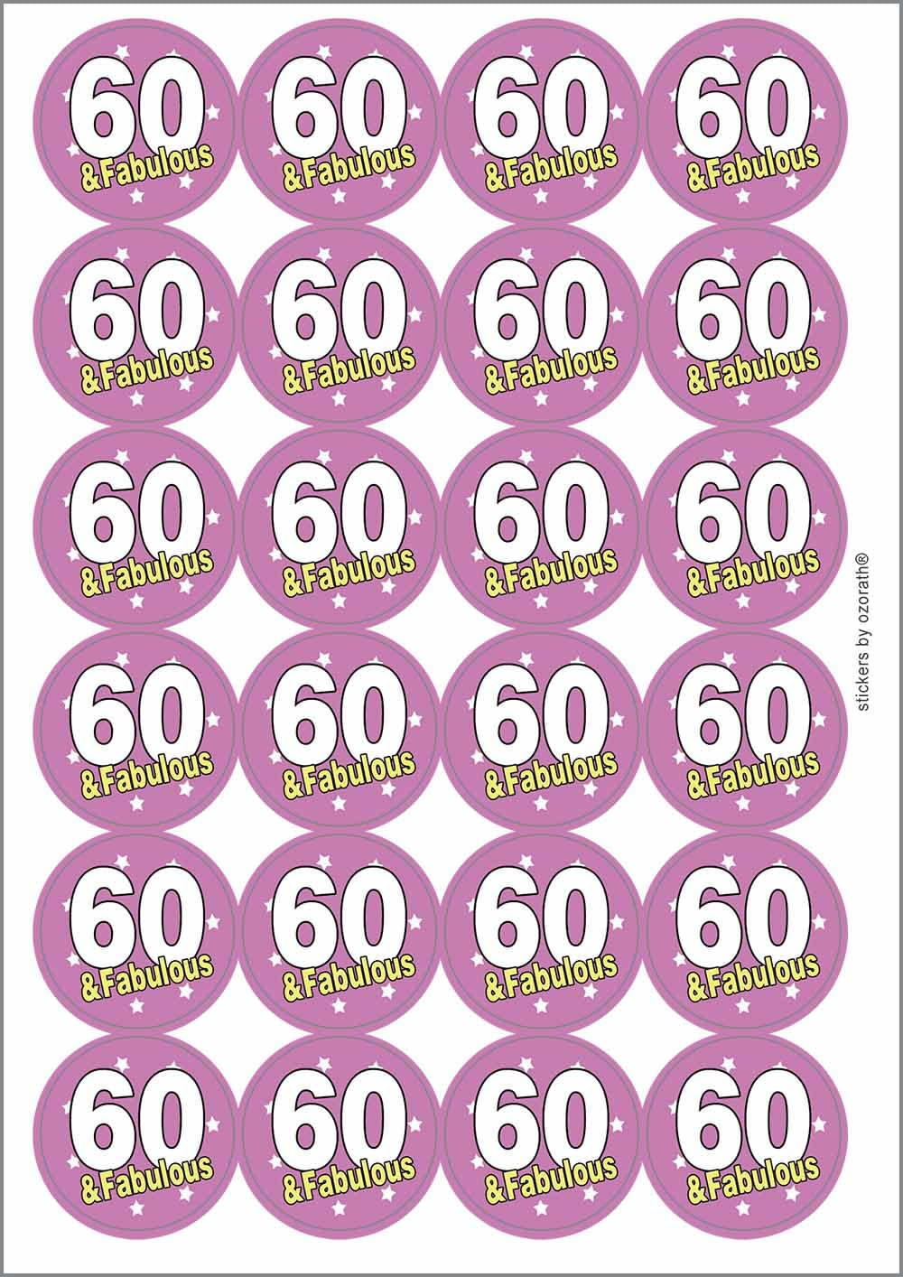 60 Sixty Sixtieth 60th Fabulous Birthday Circular Matt Paper Stickers A4 Sheet of 24 (Each Sticker is 45mm Diameter)