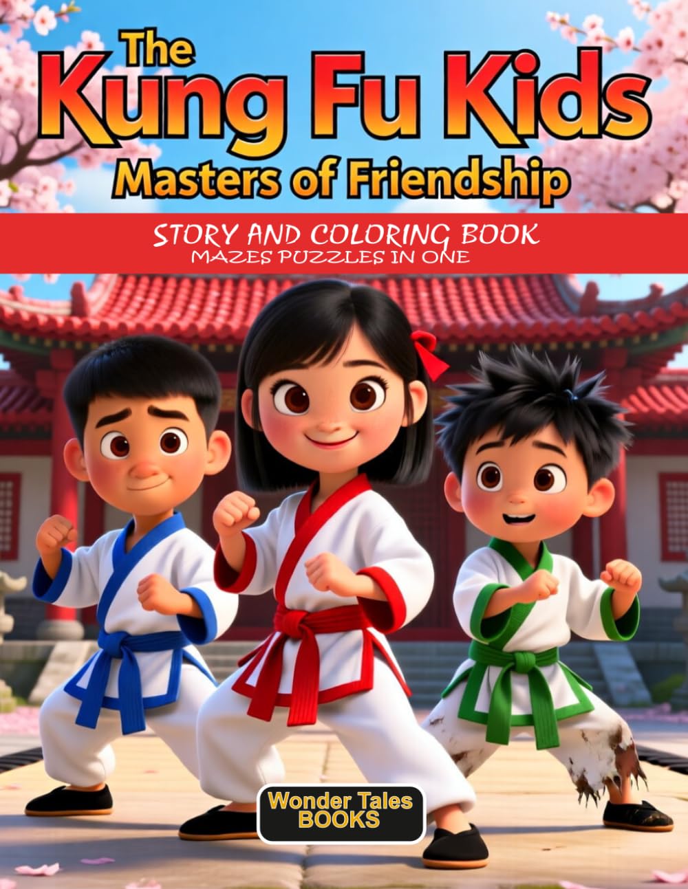 The Kung Fu Kids: Masters of Friendship