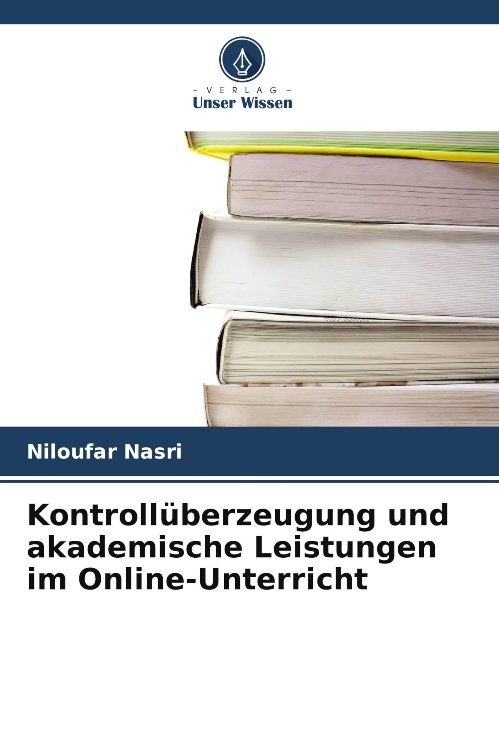 Kontrollüberzeugung und akademische Leistungen im Online-Unterricht