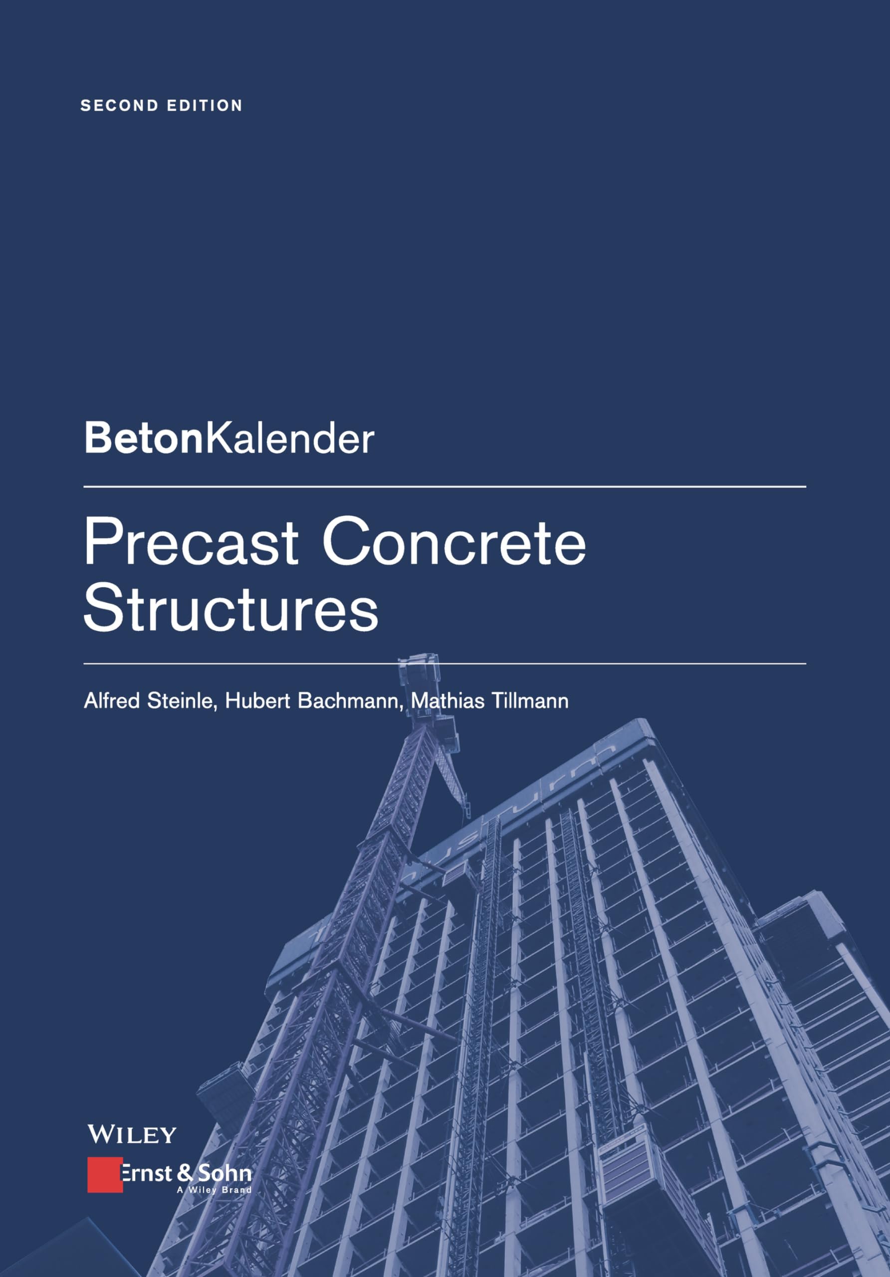 Precast Concrete Structures by Alfred Steinle, Hubert Bachman... - 9783433032251