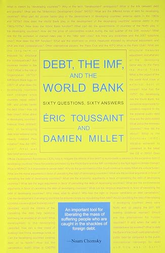 Debt, The IMF, and The World Bank