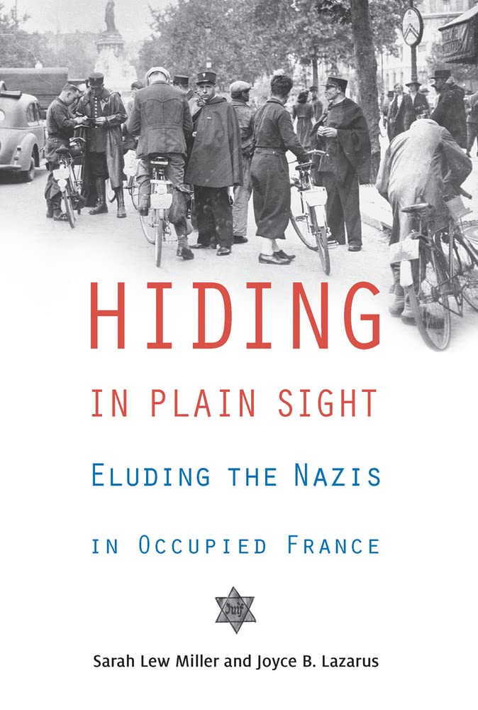 Buy Hiding in Plain Sight: Eluding the Nazis in Occupied France — BookShops.in