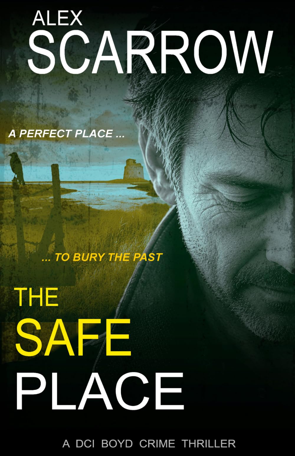 The Safe Place: A Haunting British Crime Thriller (DCI BOYD CRIME SERIES)