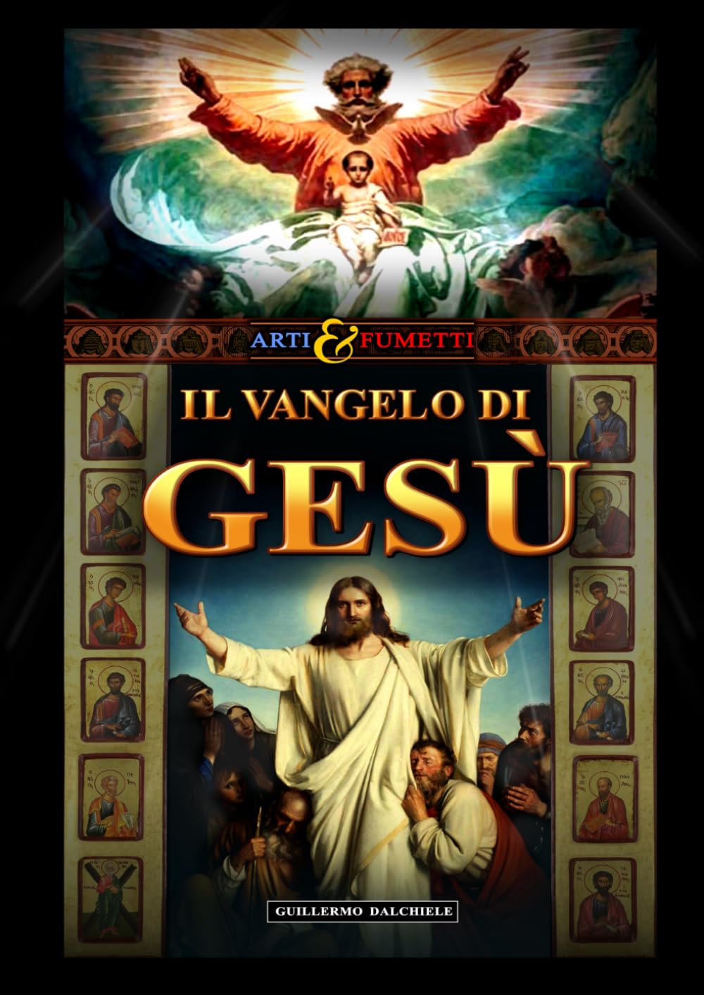 Il Vangelo di Gesù - Arti & Fumetti: Una graphic novel ispirata alla vita di Gesù Cristo attraverso l'arte clássica