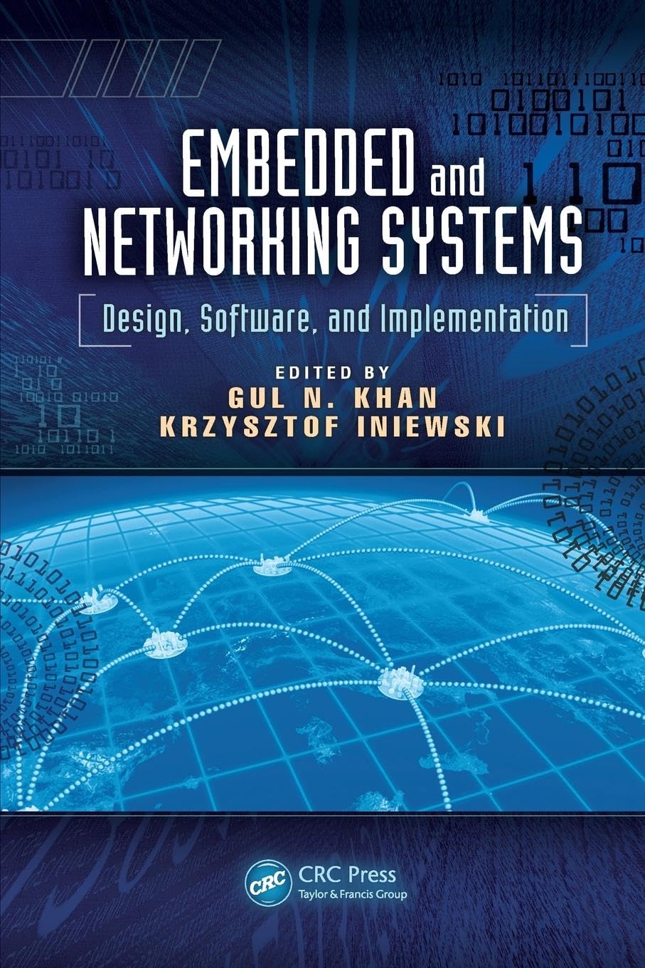 Embedded and Networking Systems: Design, Software, and Implementation (Devices, Circuits, and Systems)