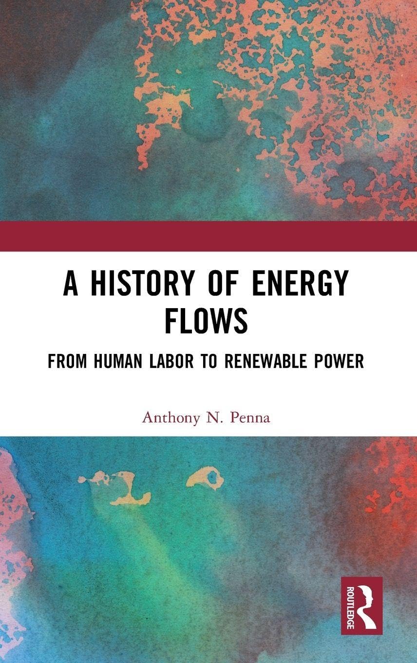 A History of Energy Flows (Routledge Studies in Energy Transitions)      1st Edition