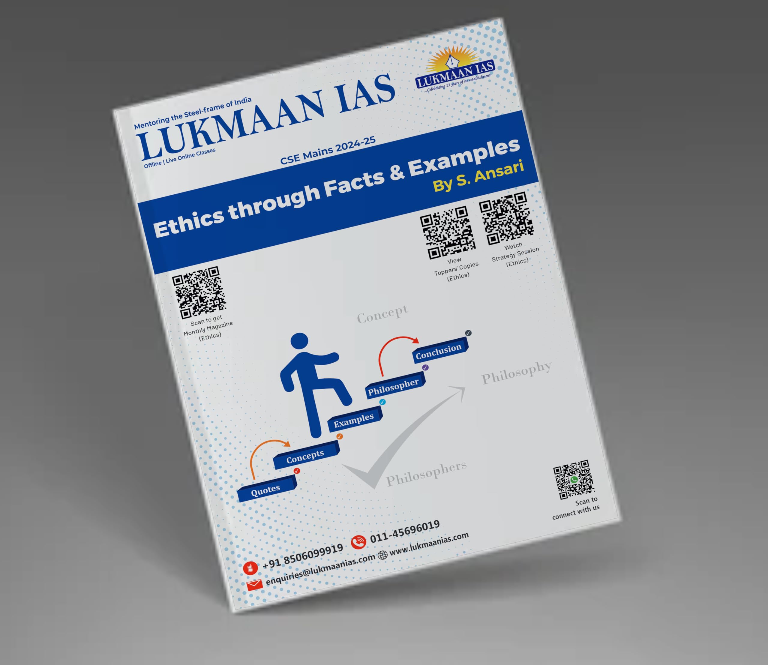 Ethics Through Facts & Examples for UPSC CSE Mains by Lukmaan IAS – A Comprehensive Guide to Ethical Principles, Real-World Case Studies and Essential Resource for Understanding Ethical Dilemmas & Enhancing Answer Writing Skills for UPSC Success