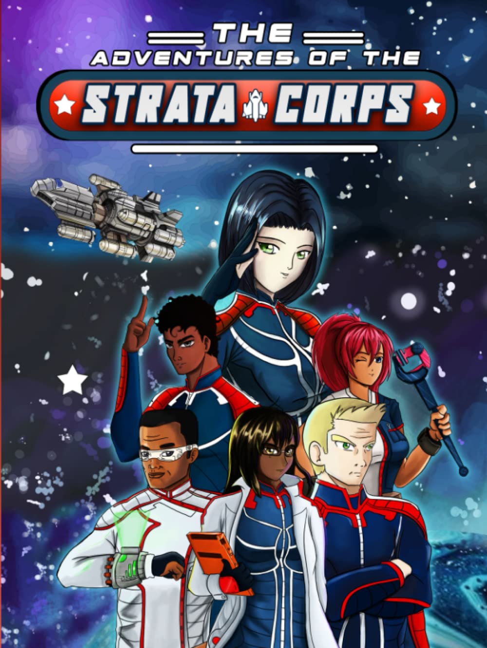 THE ADVENTURES OF THE STRATA CORPS: An out of this world fun and educational Sci-Fi and Space themed role playing activity book for kids