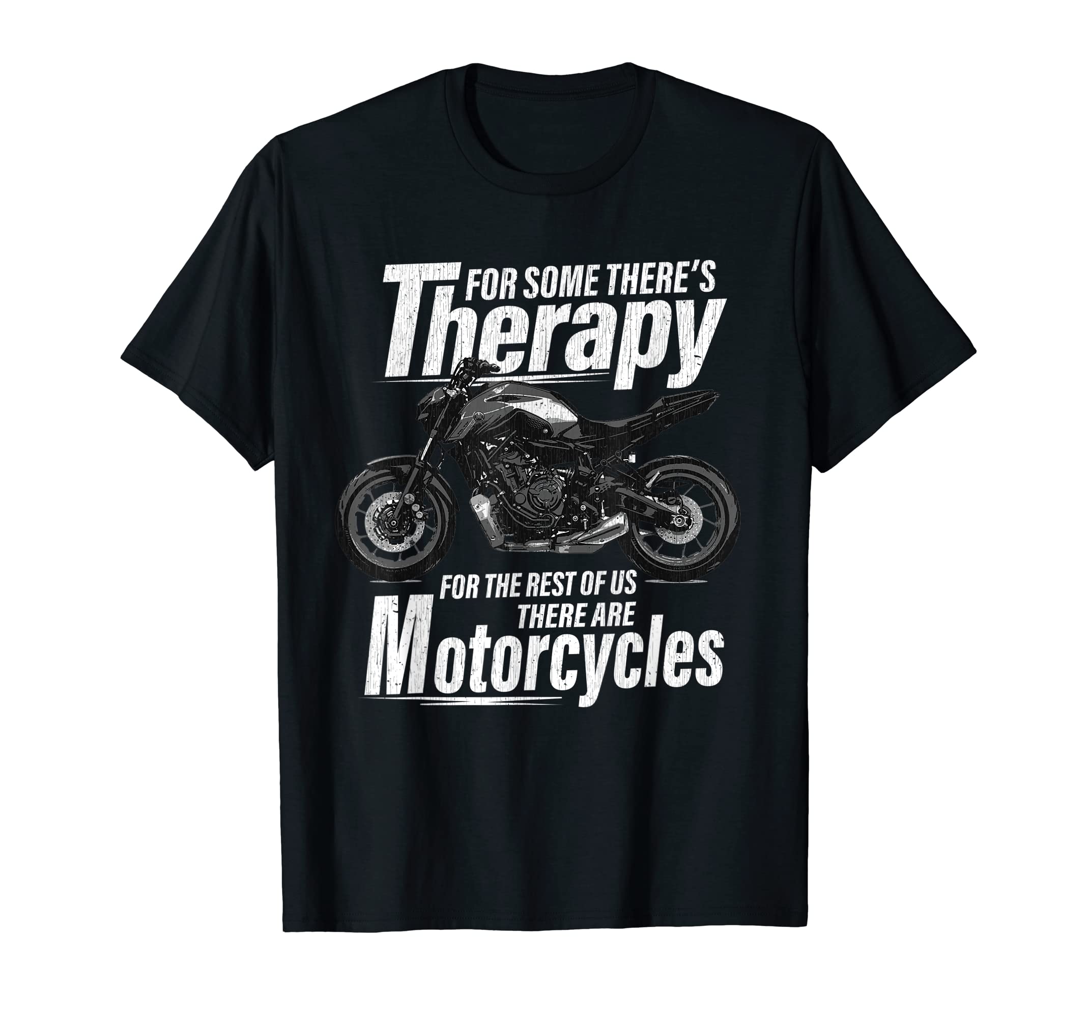 Naked Bike Lovers Gifts for Men and WomenFor Some There's Therapy Naked Bike 2021-2022 Mt-07 T-ShirtOEKO-TEX STANDARD 100